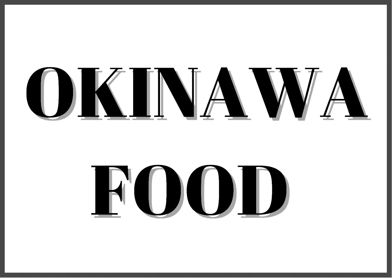 OKINAWA FOOD